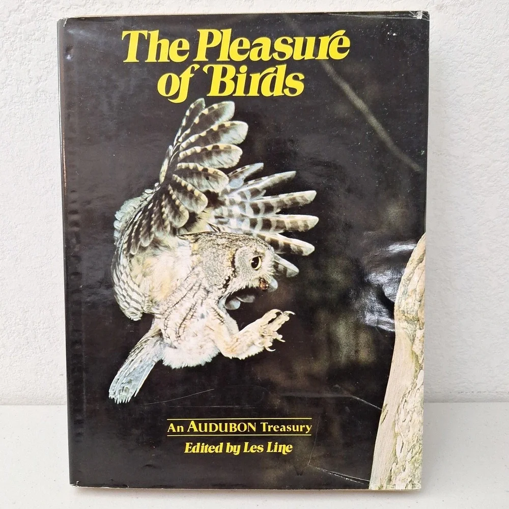 The Pleasure of Birds, An Audubon Treasury, Les Line, 1975 1st Ed Hardback